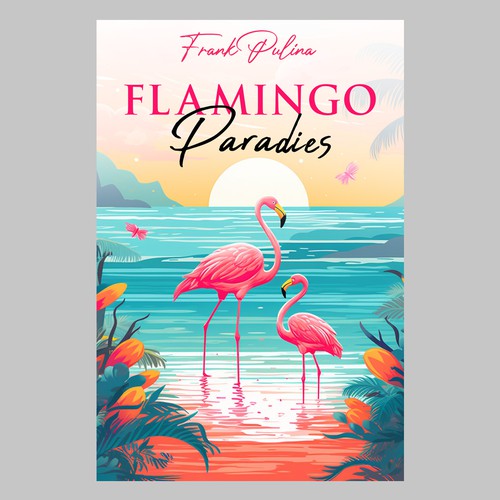 Flamingo Paradies Book Cover Design by MbahDjoyo