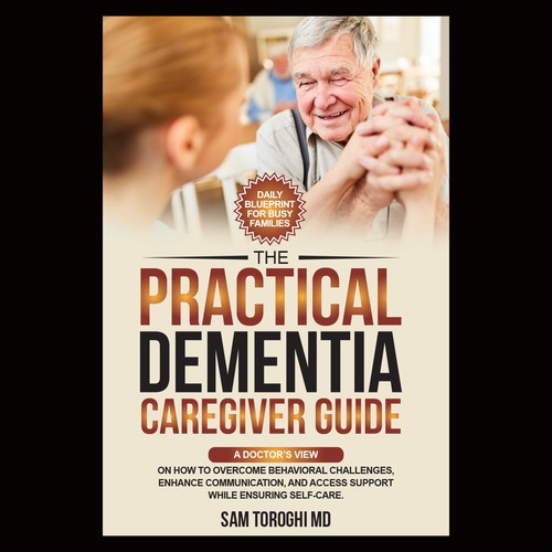 Design Creative Book Cover for Dementia Caregiver Guide Design by anisha umělec