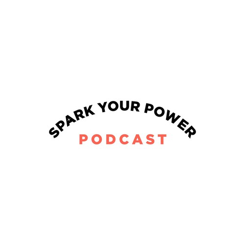 Design my podcast logo - Spark Your Power! Design by Barkah10