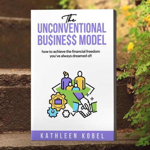Book Cover Design (The Unconventional Business Model) Design by Citrusbyte