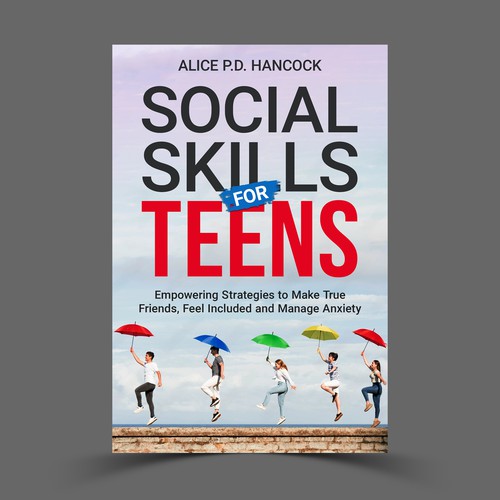 Minimalist Book cover for Teens ages 13-18 suffering from social anxiety and need to learn social skills Réalisé par KMS Arafat