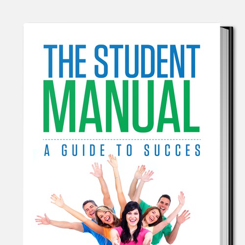 The Student Manual book cover wanted! Design by SUPERWORKS