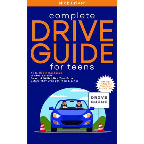 Driving Guide For Teens Book Cover Design by Alexandra Butuc