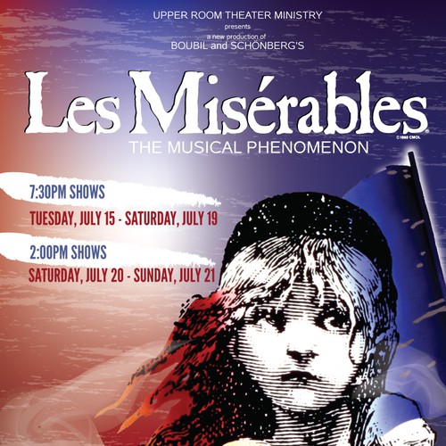 Need Awesome Poster Design for New "LES MISÉRABLES" Musical Theater Production Design by bluesflamingo