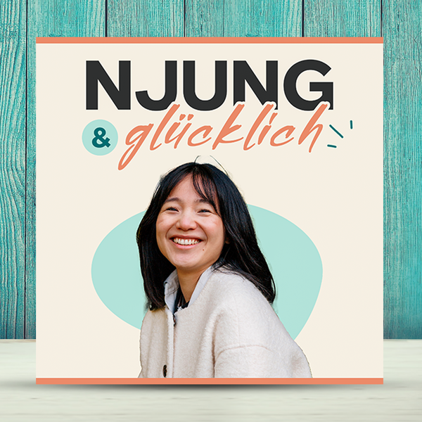 Njung & glücklich podcast cover