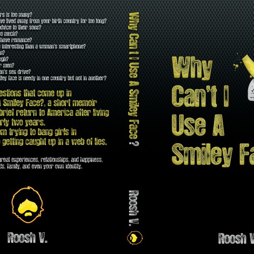 Book cover for "Why Can't I Use A Smiley Face?" Design by Agens404