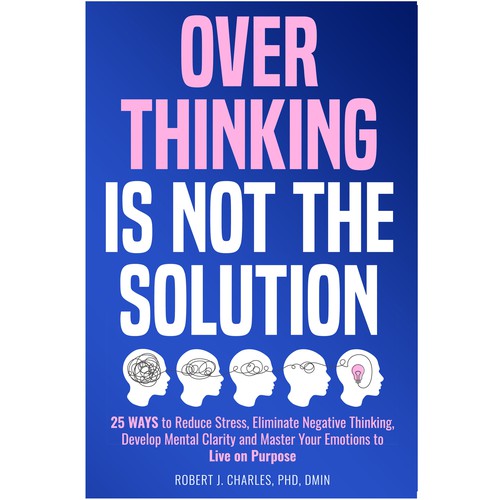 Text Based cover with bold and big Title for Overthinking Is Not the Solution Design by Iva23