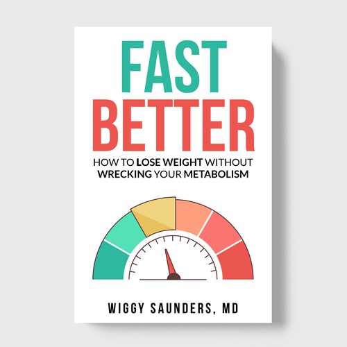 New Book Cover on how to Fast Better to Help People Lose Weight Design by TopHills