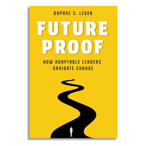 Design a Bold & Clever Book Cover on how to become Future Proof! Design by Dendrophilegraphic