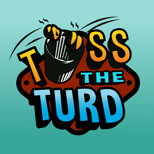 TOSS the TURD - Logo | Logo design contest