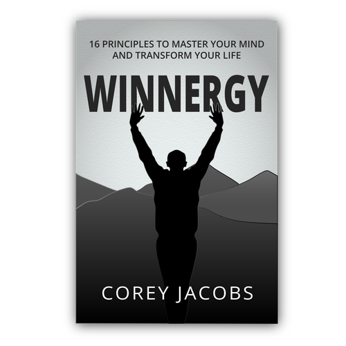 Design a sleek book cover for a man who wants to transform your mind and life! Design by DunyaDesign