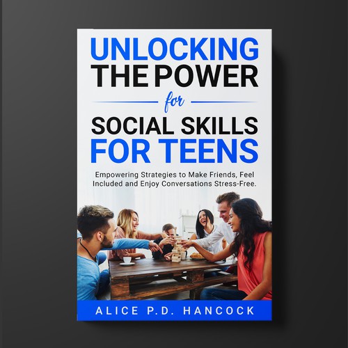 Minimalist Book cover for Teens ages 13-18 suffering from social anxiety and need to learn social skills Réalisé par KMS Arafat