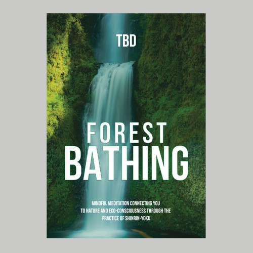 Design a Cover for Book on Forest Bathing Design réalisé par 99_master