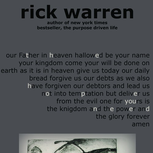 Design Rick Warren's New Book Cover Design by Laura R