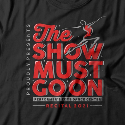 Design Dance Recital T-shirt For the 2021 Show!! Design by artdian