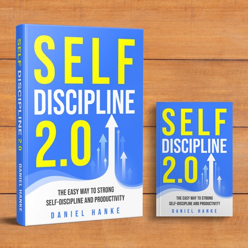 Book cover for a book about SELF-DISCIPLINE Design by DZINEstudio™