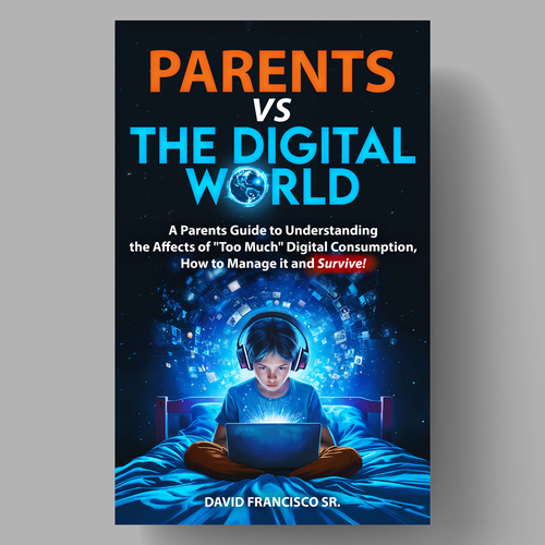 Looking for a really cool book cover design for my book about the Parents VS Digital World and its impact on our childre Design by Arthimedes