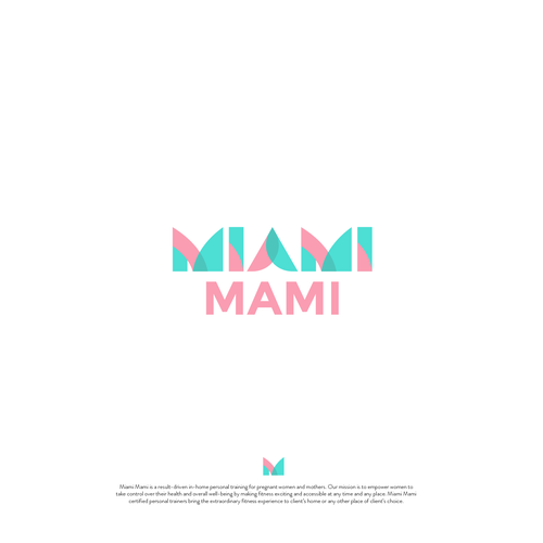 Powerful logo in Miami style for our mobile in-home personal training for pregnant and mothers Design réalisé par mariacecilia