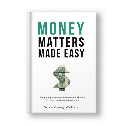 Design my 'Money Matters Made Easy' Book Cover Design by Arishah