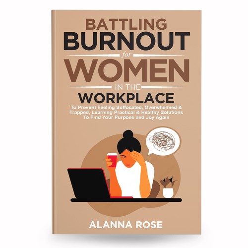 Battling Burnout For Women In the Workplace Contest Design by anisha umělec