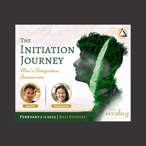 The Initiation Journey Retreat for Men Design by Trisixtin
