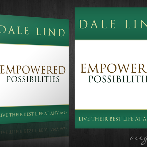 EMPOWERED Possibilities: Living Your Best Life at Any Age (Book Cover Needed) Design by acegirl