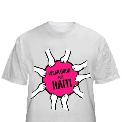 Wear Good for Haiti Tshirt Contest: 4x $300 & Yudu Screenprinter Design by SGQ