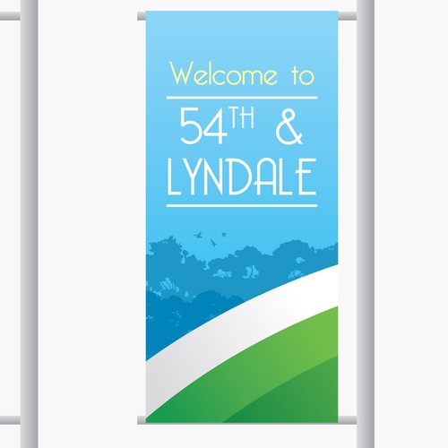 Create a street light pole banner design seen by thousands ever day. Design by TheDreamCity