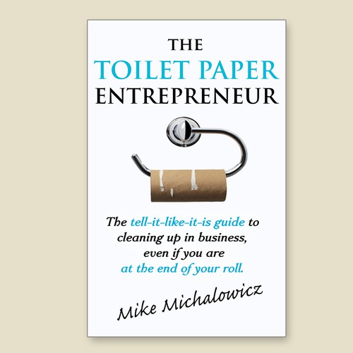 Toilet Paper Entrepreneur reprint Book cover contest