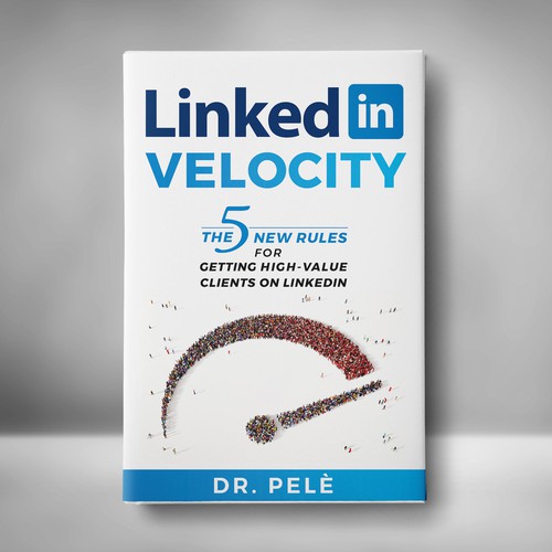 Design the book cover for 'LINKEDIN VELOCITY' Design by Klassic Designs