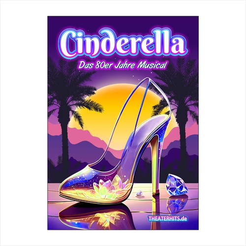 Poster for Musical "Cinderella" with the best Songs of the 80s Design by Alphature