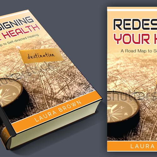 Create a striking road map to wellness book cover for Redesigning Your Health Design by DIAZ BROTHERS