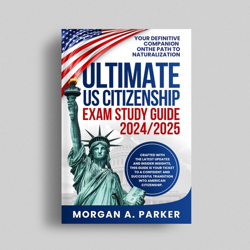 Designs Ultimate US Citizenship Exam Study Guide 2024 2025 Your   Attachment 147945254