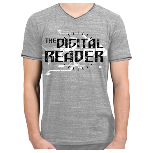Create the next t-shirt design for The Digital Reader Design by » GALAXY @rt ® «