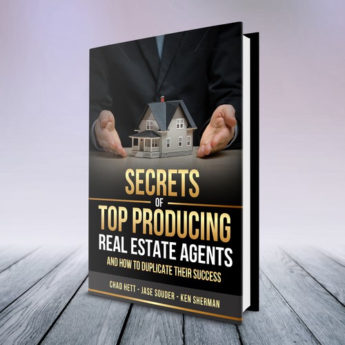 Book Cover Design For 'Secrets of Top Producing Real Estate Agents' book. Design by Rav Astra