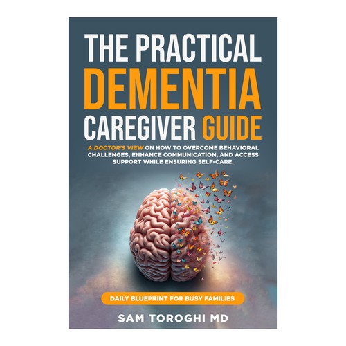 Design Creative Book Cover for Dementia Caregiver Guide Design by T.Primada