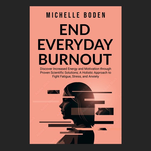 Book cover to End Everyday Burnout and grab the attention of multi-tasking 25-58 year old women Design by Mina's Design