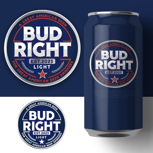 Bud Right.  The great new American Beer for good ol' fashioned American beer drinkers. Design by Sebastiano"