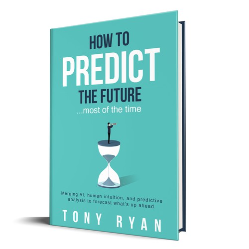 Book cover for How To Predict The Future Design by Artemis_99