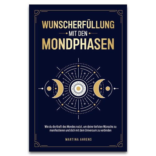 Design an inspiring and attractive cover for a book about wish fulfillment with the moon phases-ontwerp door Colibrian