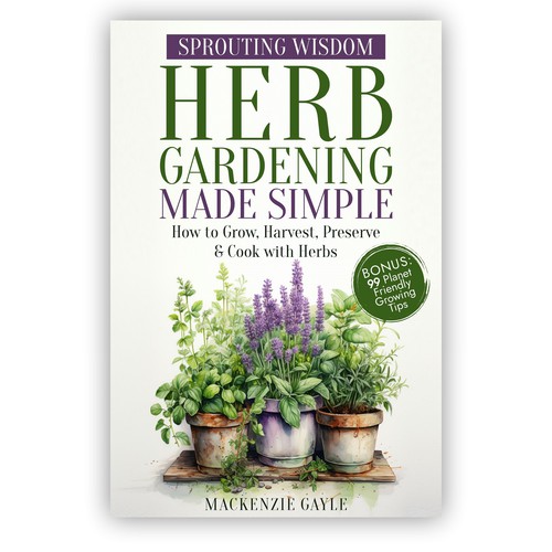 Minimalistic eye-catching design that embodies "sprouting knowledge" for herb gardening book Design by KS BOY