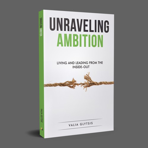 Create a cover for a book about leadership and unraveling your ambition! Design by AS Cover Arts