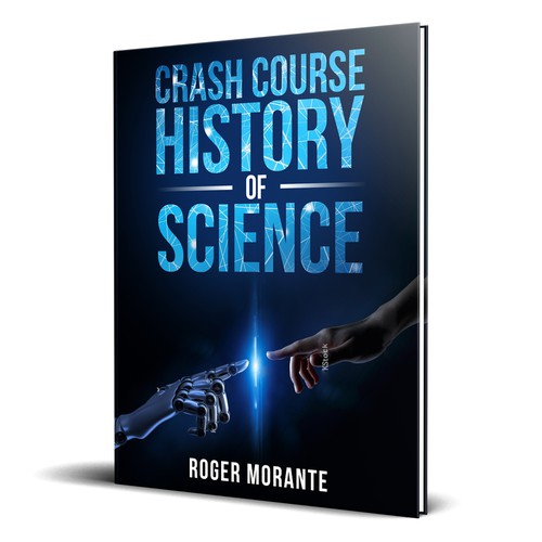 Designs Design a book cover for Crash Course History of Science!! Book cover contest
