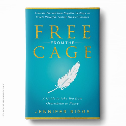 Free From the Cage book cover--Self help/emotional freedom Design by Klassic Designs