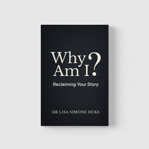 "Book cover for 'Why Am I? Reclaiming Your Story' — intelligent narrative non-fiction for senior prof" winning Poster