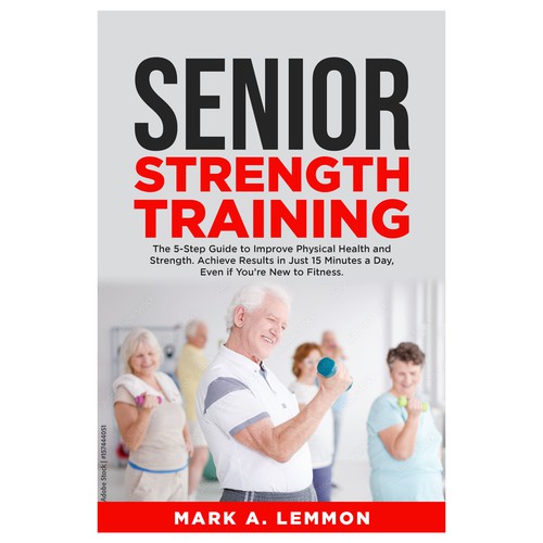 Strength Training for Seniors Design by T.Primada
