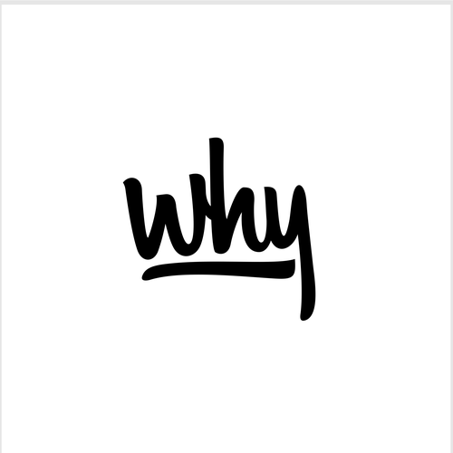 Clean simple logo needed to explain "why" for my clothing brand. Design réalisé par pantess art