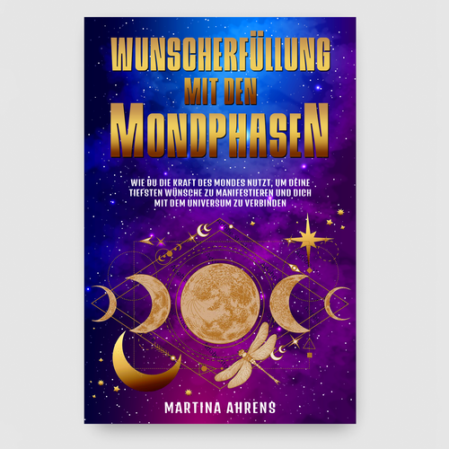 Design an inspiring and attractive cover for a book about wish fulfillment with the moon phases Design von Radmilica