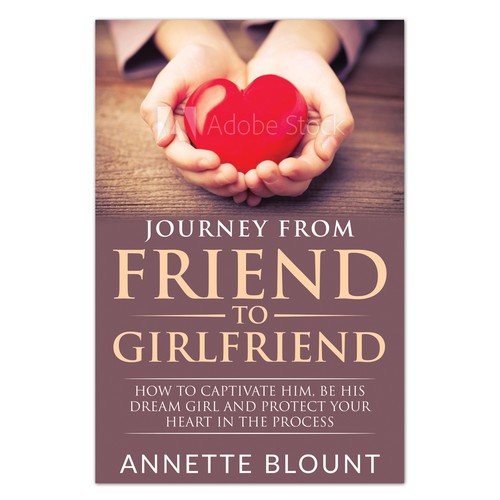 Design a book cover that is fun and playful to help single women experience love beyond friendship Design by Retina99