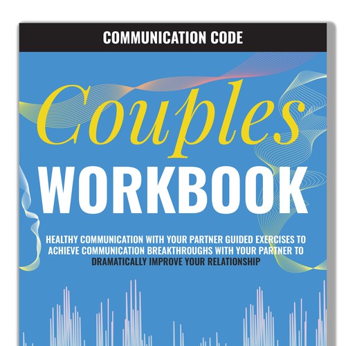 Couples WORKBOOK  Healthy Communication with Your Partner Guided Exercises to Achieve Communication Design by DanielRW